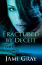 [PSY-IV Teams 04] • Fractured by Deceit